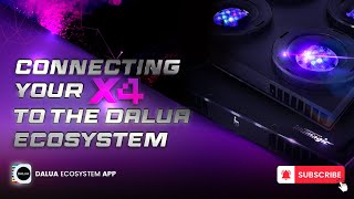 The Dalua Ecosystem App Tutorial Part 1. Connecting Your units
